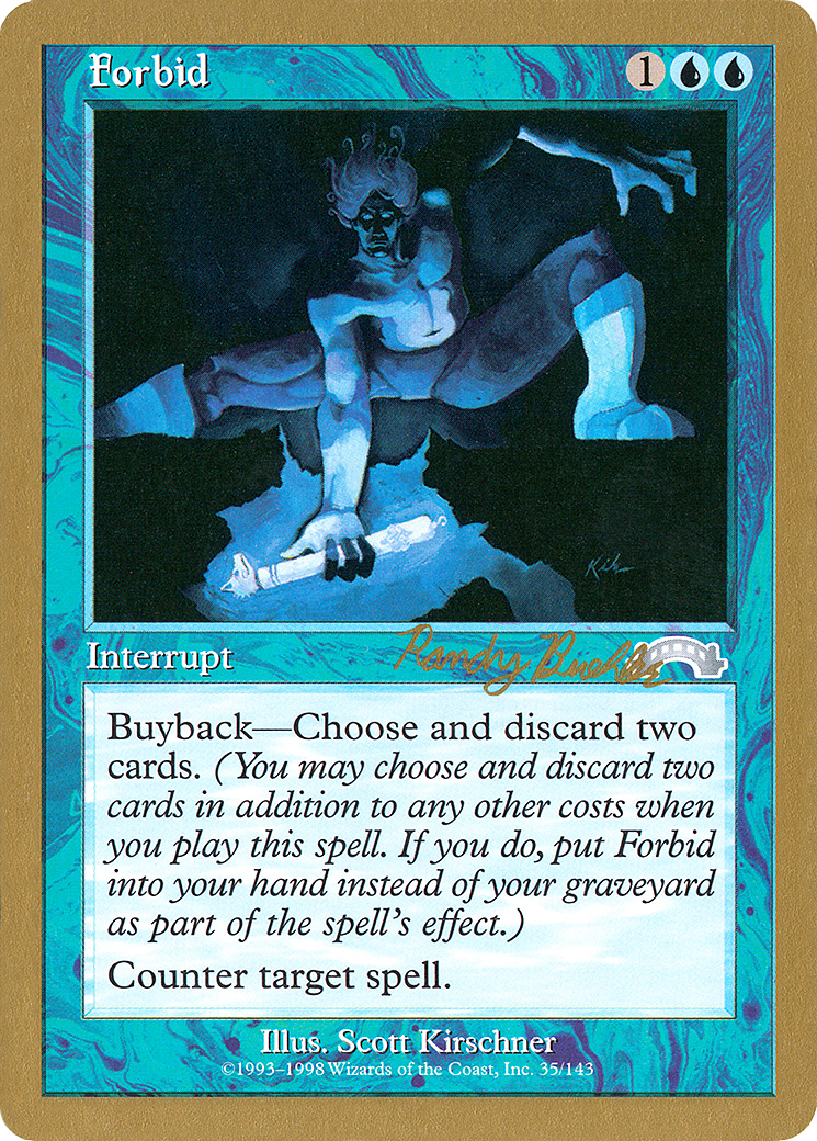 Image of Forbid - 1998 Randy Buehler (EXO) (WCD-) - World Championship Decks 1998