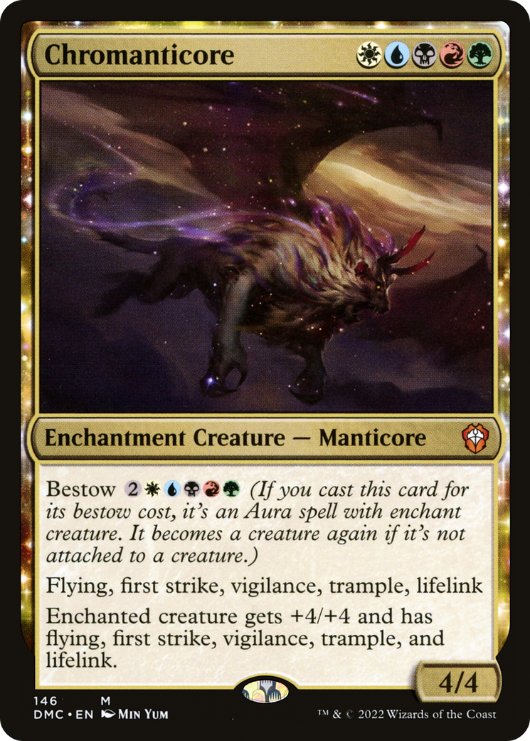 Image of Chromanticore (DMC-146) - Dominaria United Commander: (enchantment)