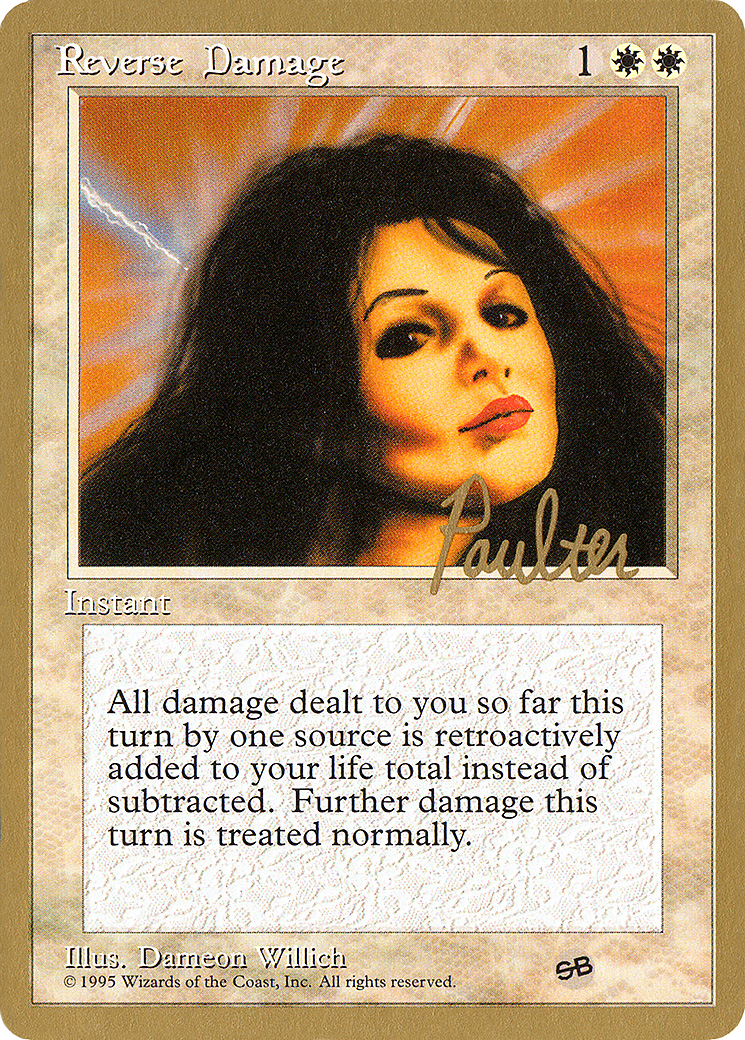 Image of Reverse Damage - 1996 Preston Poulter (4ED) (SB) (WCD-) - Pro Tour Collector Set