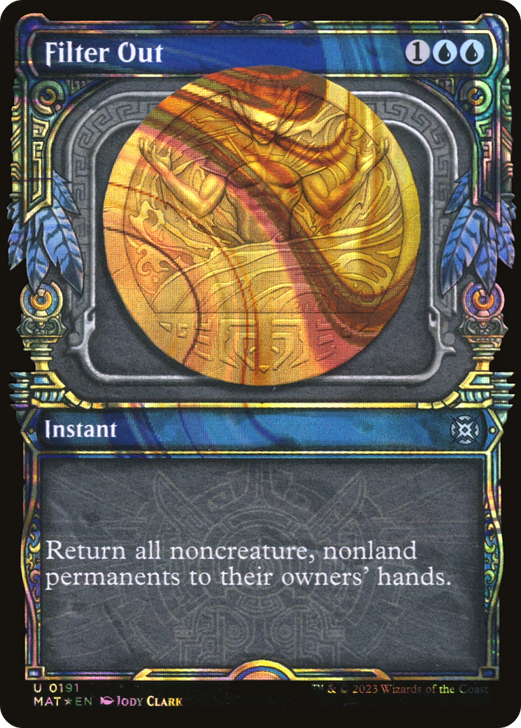 Image of Filter Out (Halo Foil) (MAT-191) - March of the Machine: The Aftermath: (Showcase) Foil