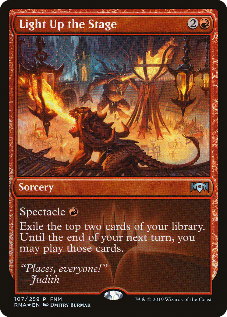 Image of Light Up the Stage (FNM-107) - Ravnica Allegiance Promos Foil
