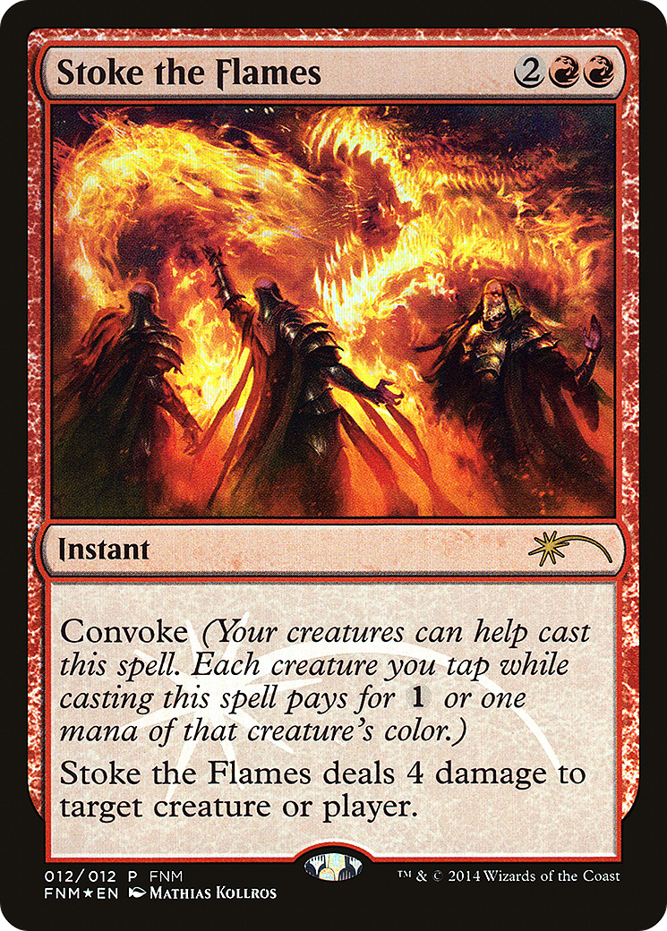 Image of Stoke the Flames (FNM-012) - Friday Night Magic 2014 Foil