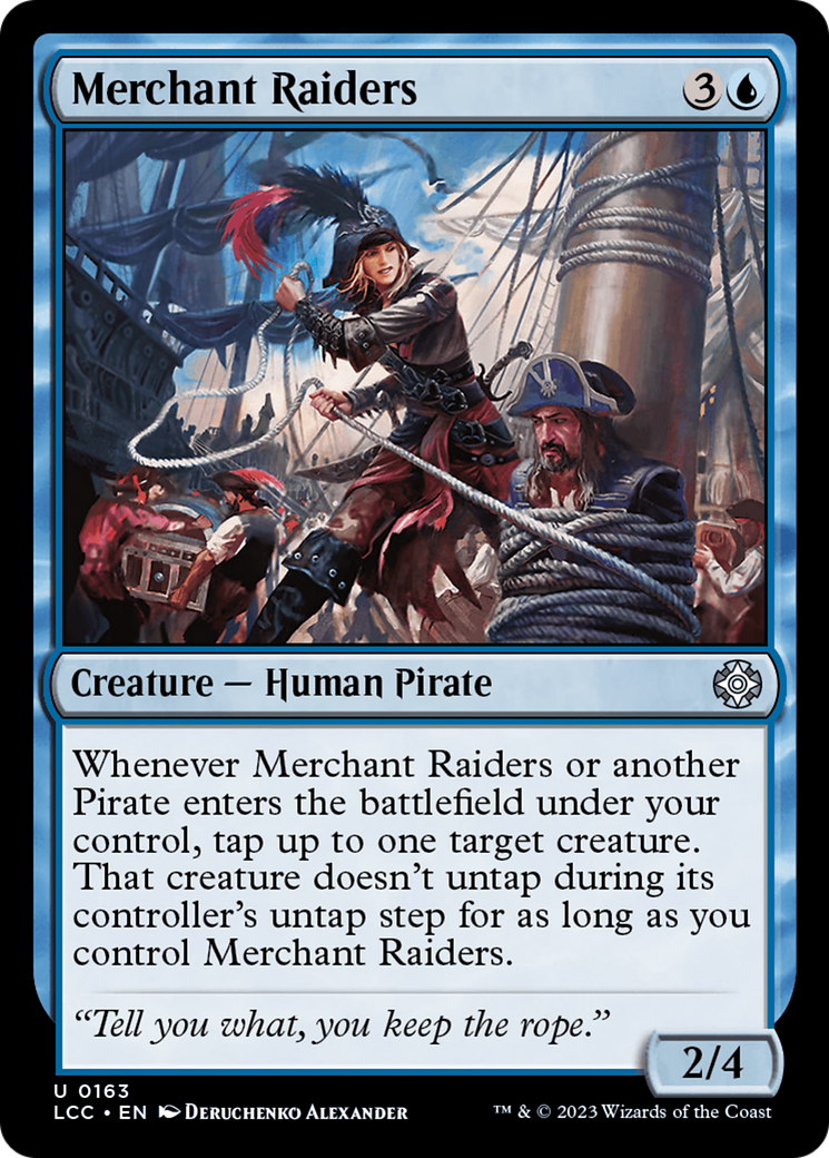 Image of Merchant Raiders (LCC-163) - The Lost Caverns of Ixalan Commander
