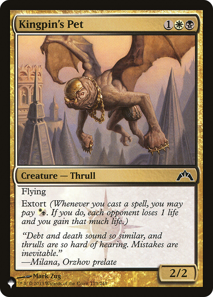 Image of Kingpin's Pet (LIST-GTC-173) - The List