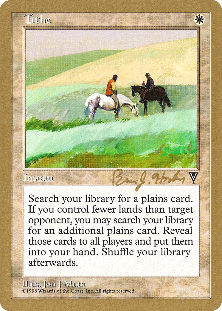 Image of Tithe - 1998 Brian Hacker (VIS) (WCD-) - World Championship Decks 1998