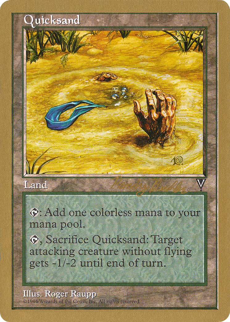 Image of Quicksand - 1998 Randy Buehler (VIS) (WCD-) - World Championship Decks 1998