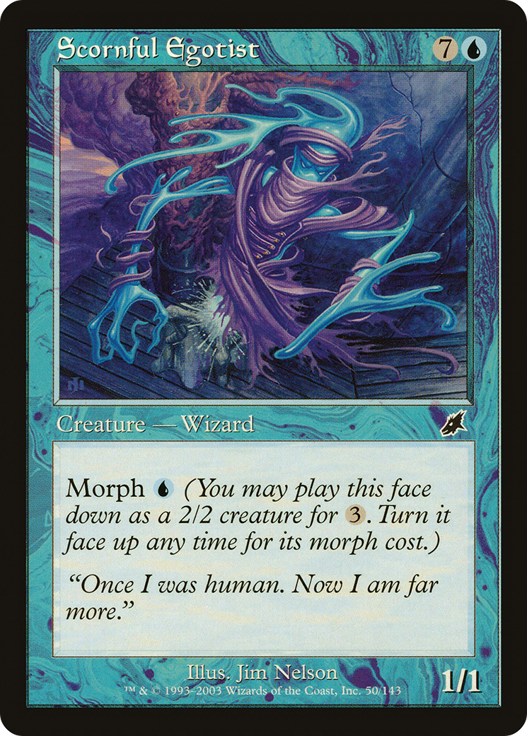 Image of Scornful Egotist (SCG-050) - Scourge