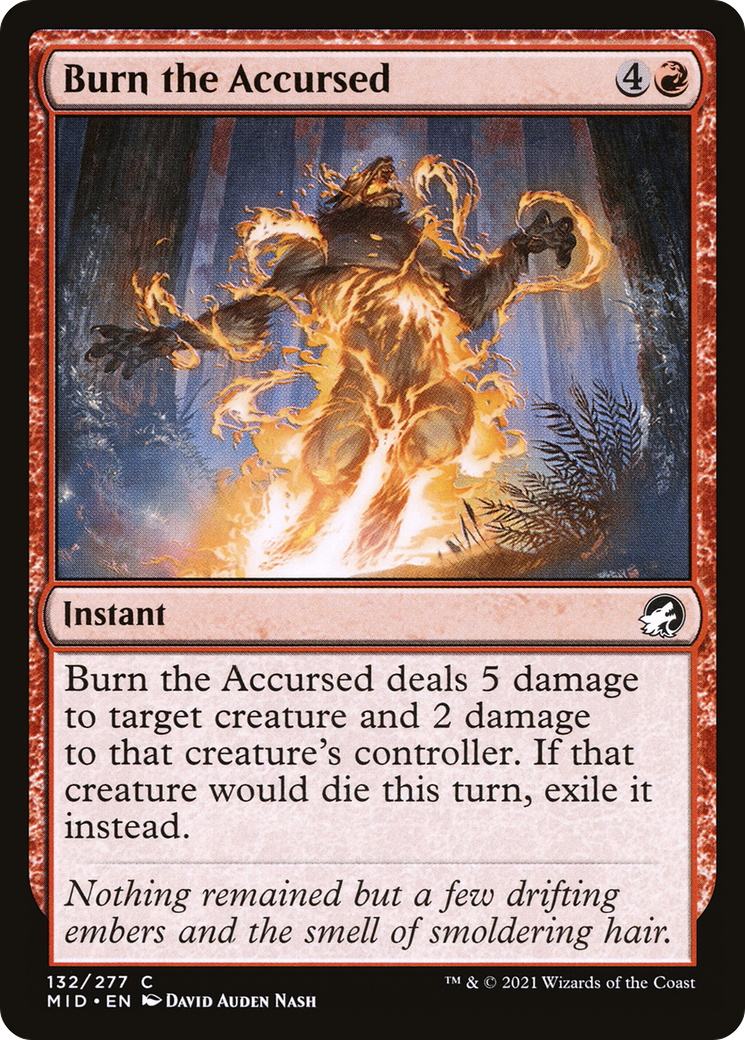 Image of Burn the Accursed (MID-132) - Innistrad: Midnight Hunt