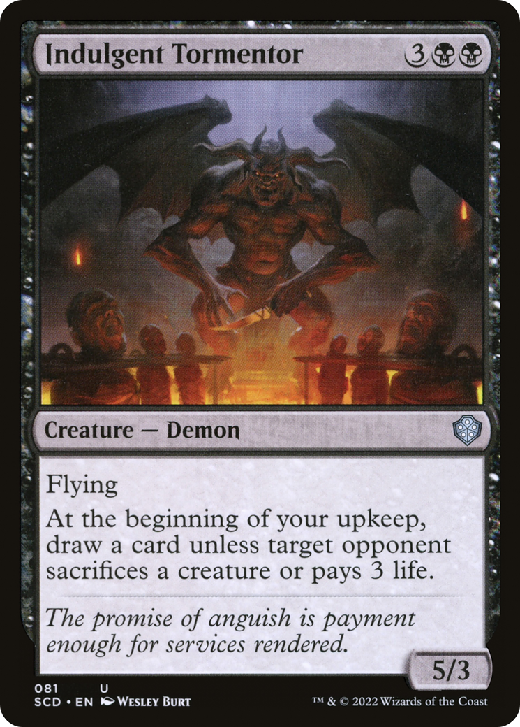 Image of Indulgent Tormentor (SCD-081) - Starter Commander Decks