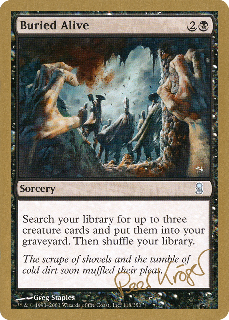 Image of Buried Alive - 2003 Peer Kroger (ODY) (WCD-) - World Championship Decks 2003