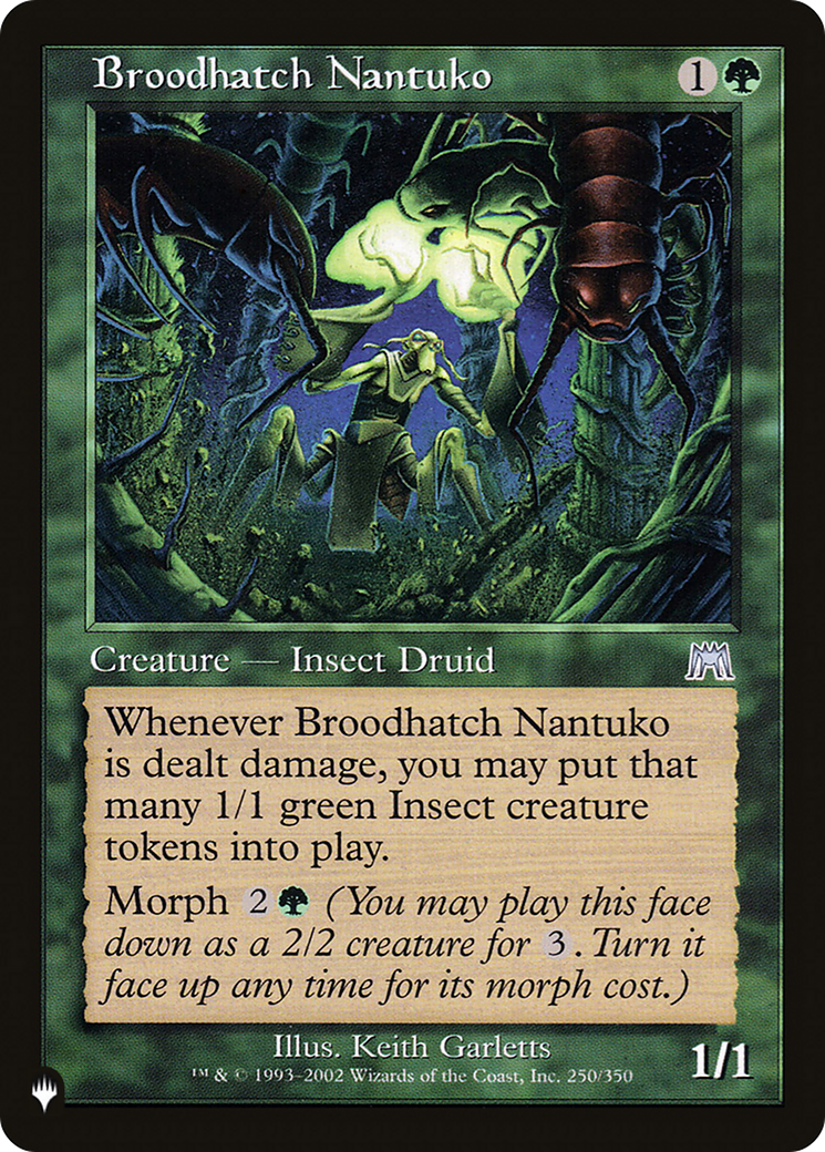 Image of Broodhatch Nantuko (LIST-ONS-250) - The List